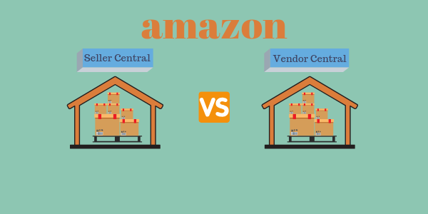 Selling on Amazon: How to Choose Seller Central or Vendor Central
