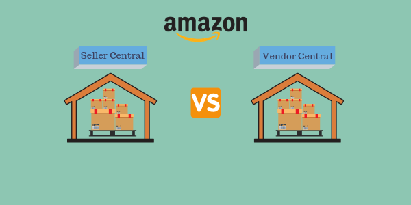 Selling on Amazon: How to Choose Seller Central or Vendor Central