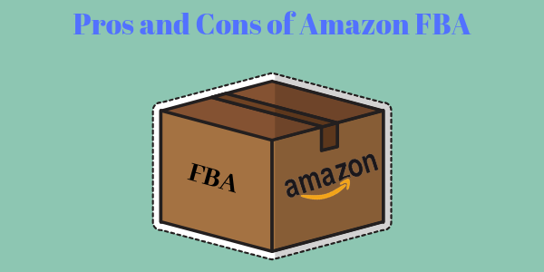 Pros and Cons of Amazon FBA