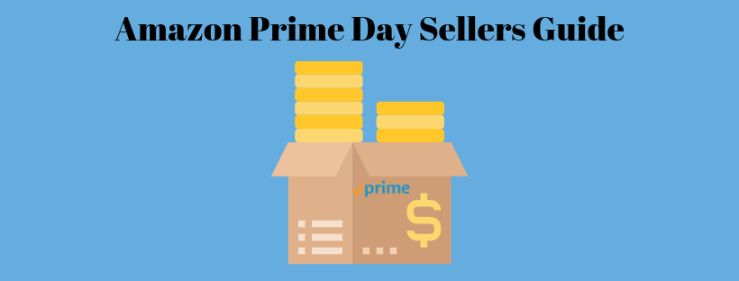 Amazon Prime Day Sellers Guide